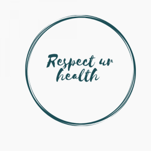 Respect ur health